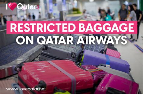 qatar airways baggage restricted items.